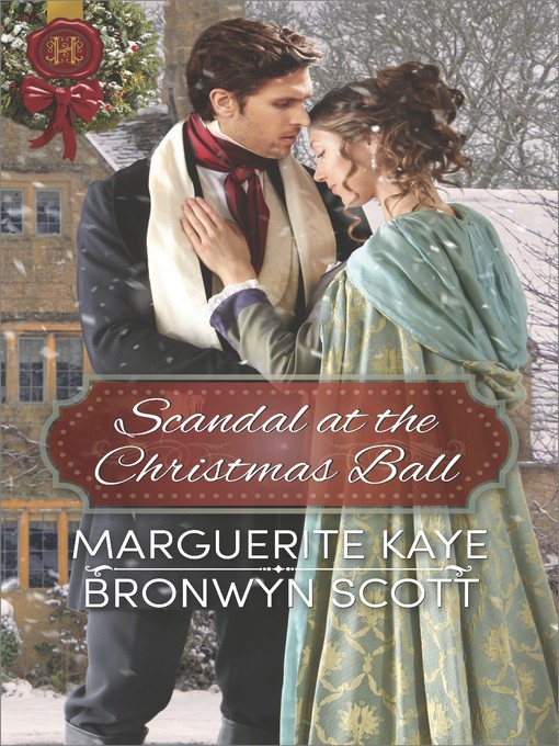 Title details for Scandal at the Christmas Ball by Marguerite Kaye - Available